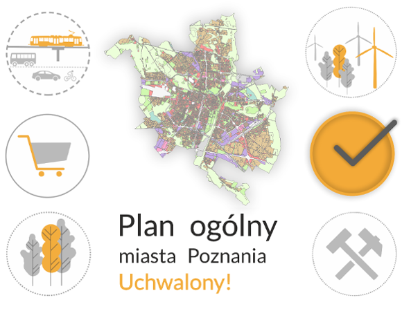 Grafika ogłaszająca uchwalenie Planu ogólnego miasta Poznania