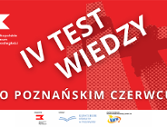 IV Test Wiedzy o Poznańskim Czerwcu dla uczniów szkół średnich