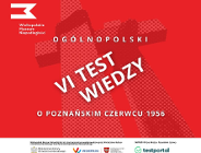 VI Ogólnopolski Test Wiedzy o Poznańskim Czerwcu 1956
